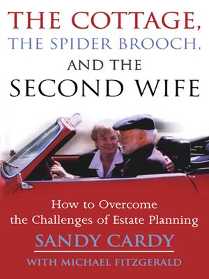 cover image of The Cottage, the Spider Brooch, and the Second Wife